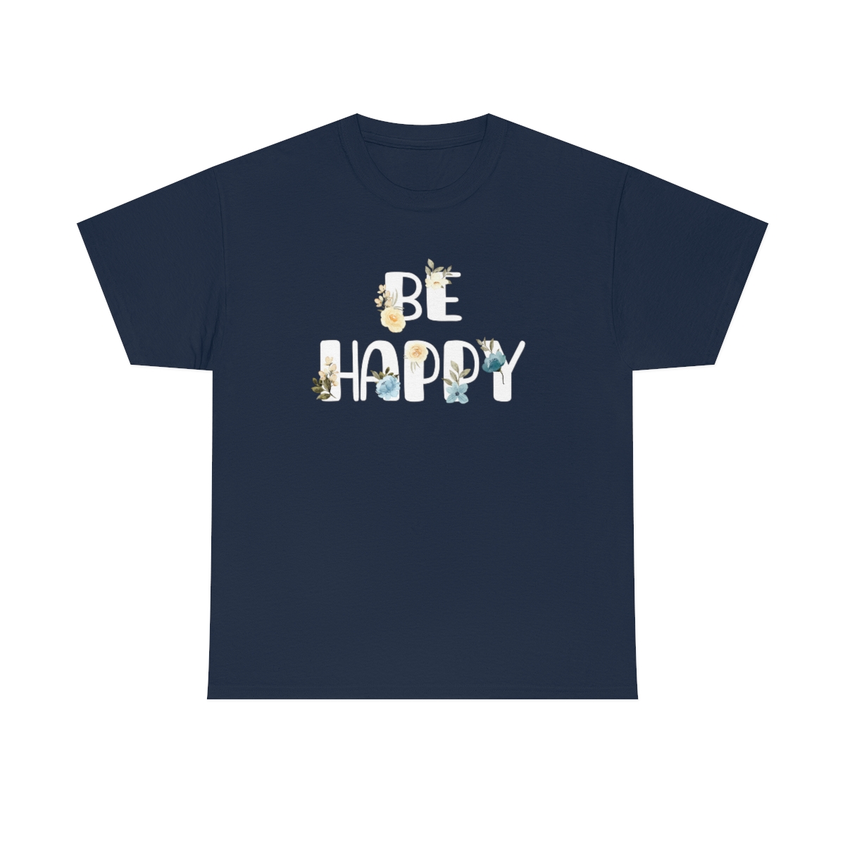 Be Happy T-Shirt - Image 5