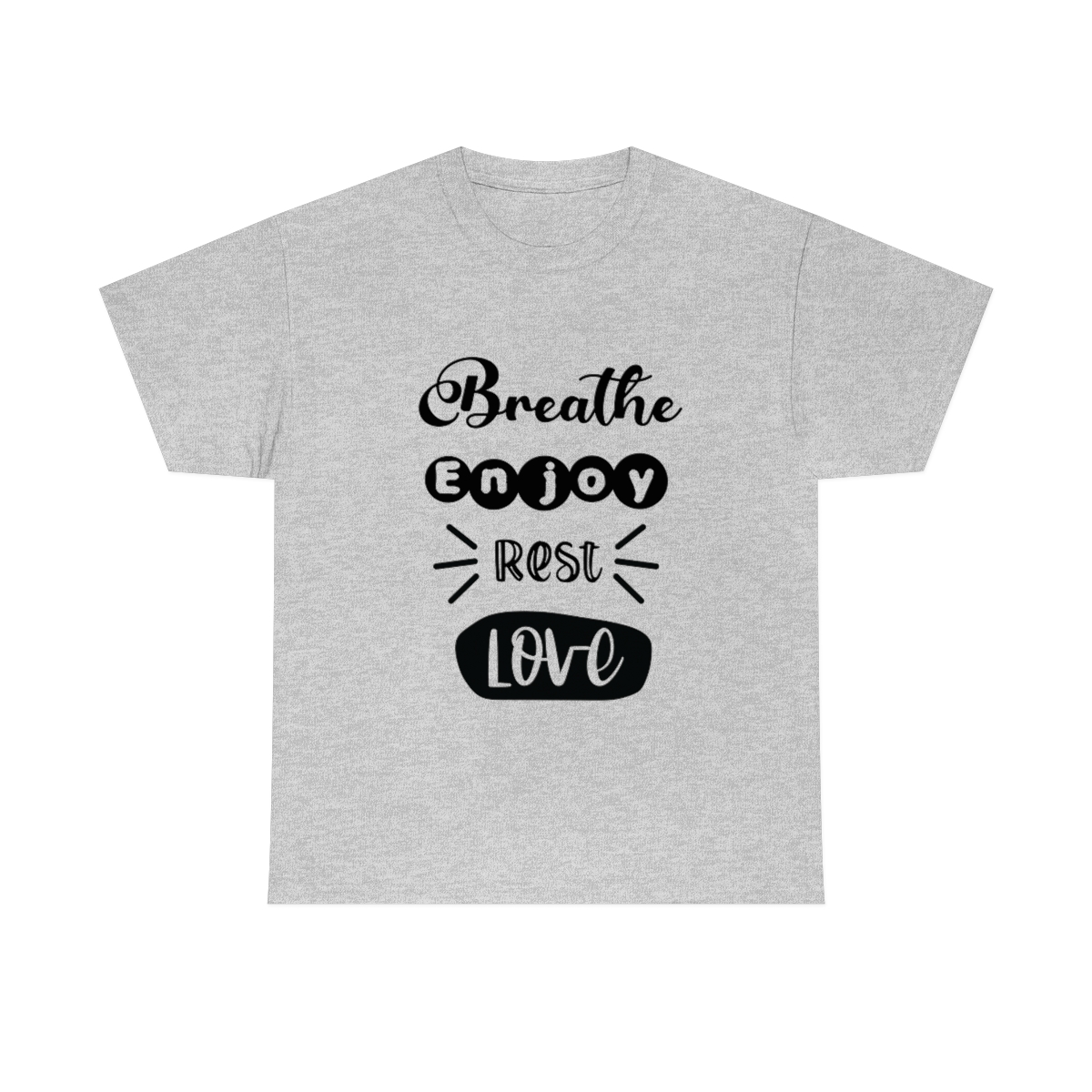 Breathe Enjoy Rest Love T-Shirt - Image 5