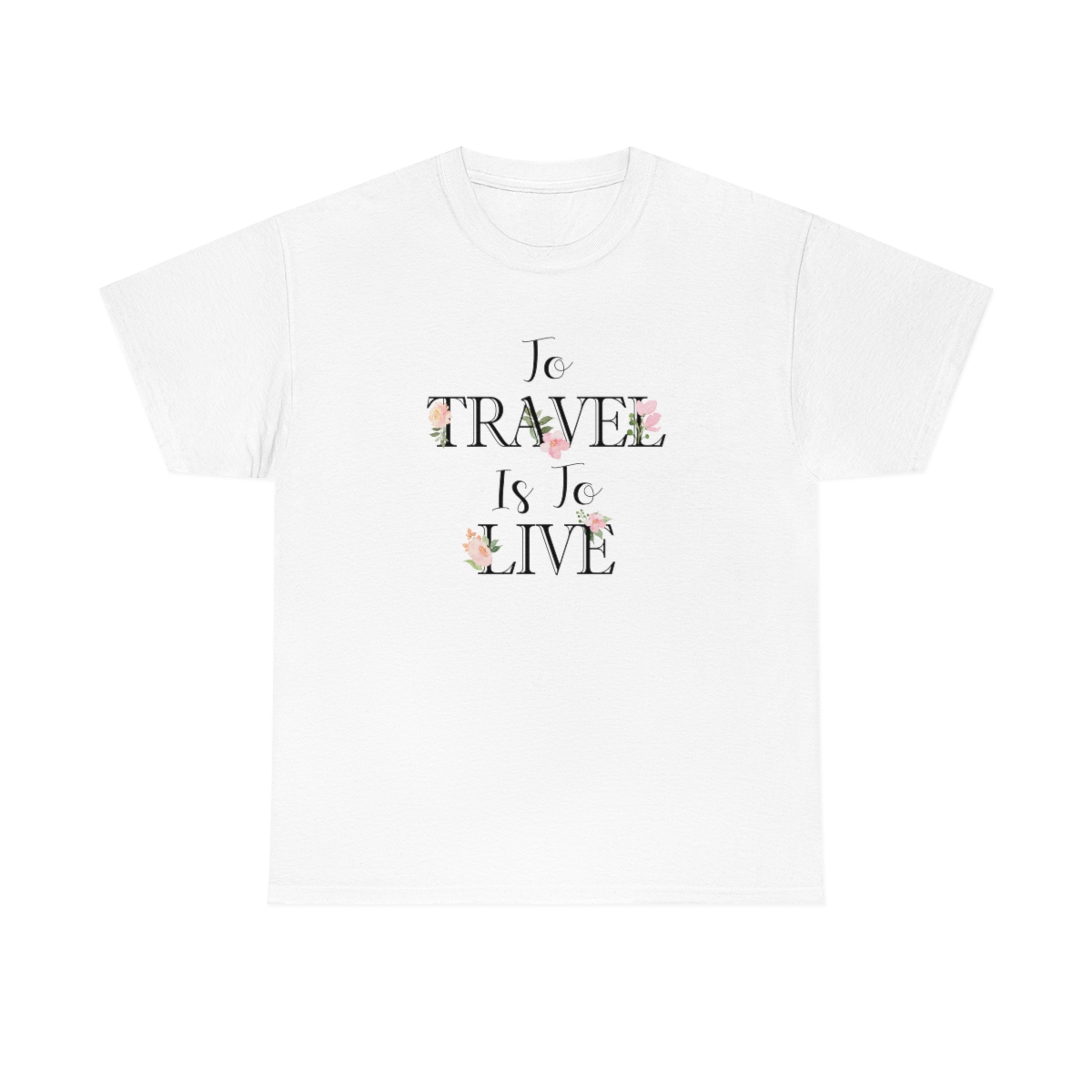 To Travel Is To Live T-Shirt - Image 3