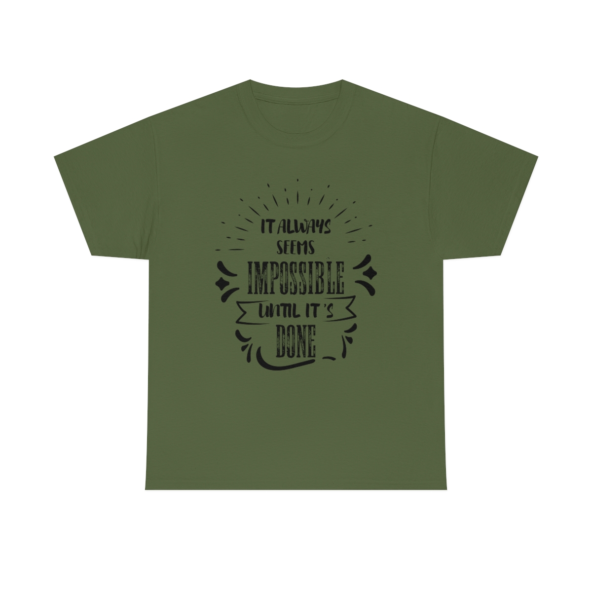 It Always Seems Impossible Until It's Done T-Shirt - Image 5