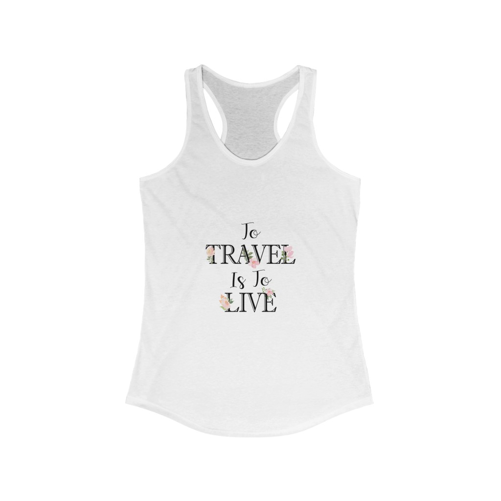 To Travel Is To Live - Women's Tank Top - Image 2