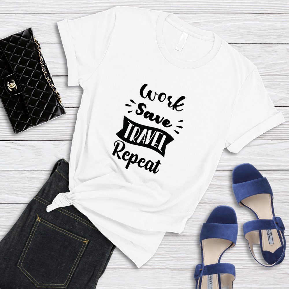 Work Save Travel Repeat T-Shirt